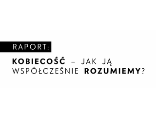 Kobiecość – jak ją współcześnie rozumiemy?